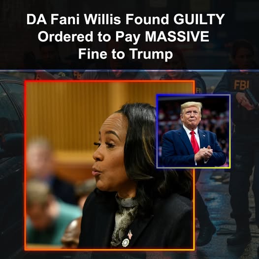 DA Fani Willis Found GUILTY — Ordered to Pay MASSIVE Fine to President Donald Trump as Judge Allows Trump, Co-Defendant…#