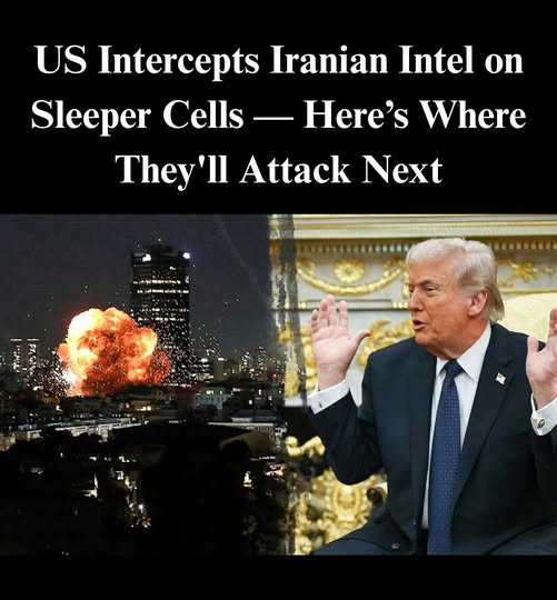 US Intelligence Intercepts Iran Communique Regarding Sleeper Cells….#