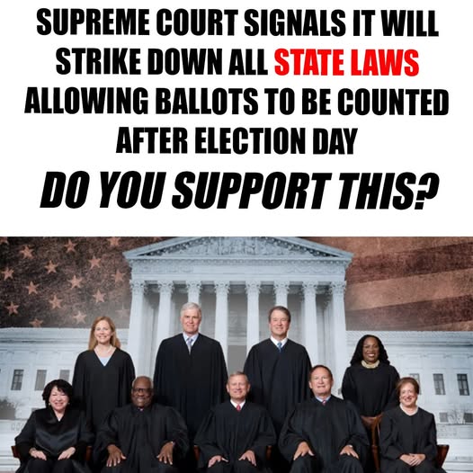 Supreme Court Ruling on Election Day Ballot Counting.